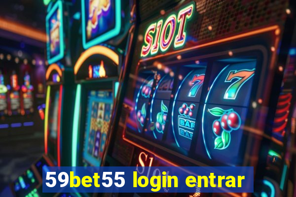 59bet55 login entrar